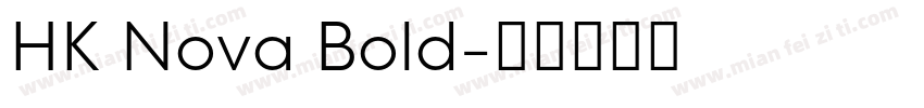 HK Nova Bold字体转换